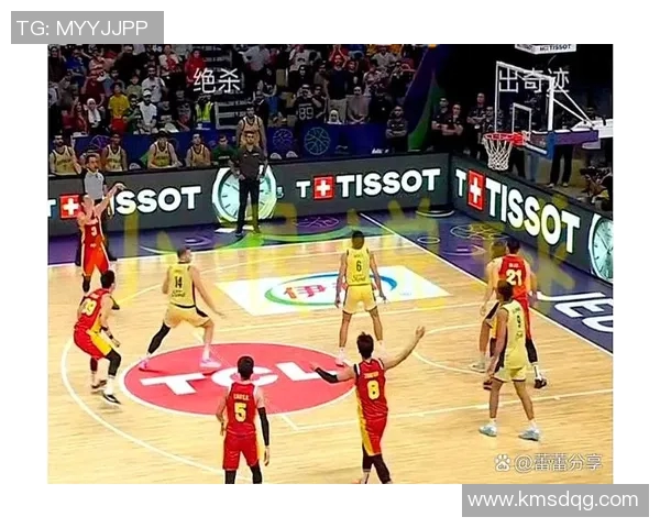 中国男篮与澳大利亚激战直播全程回顾及精彩瞬间分析
